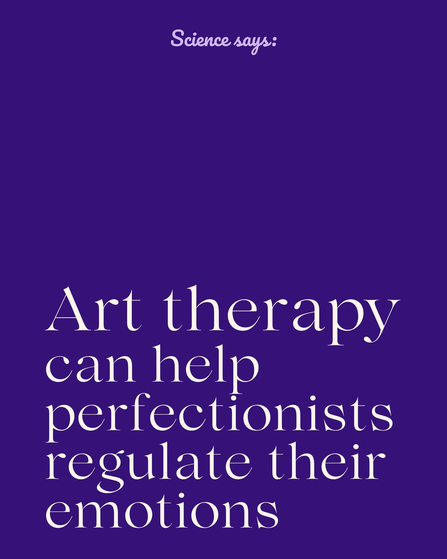 Art therapy and perfectionism